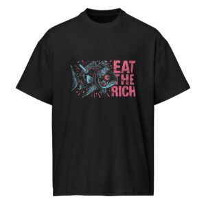 Camiseta .:EAT THE RICH:.